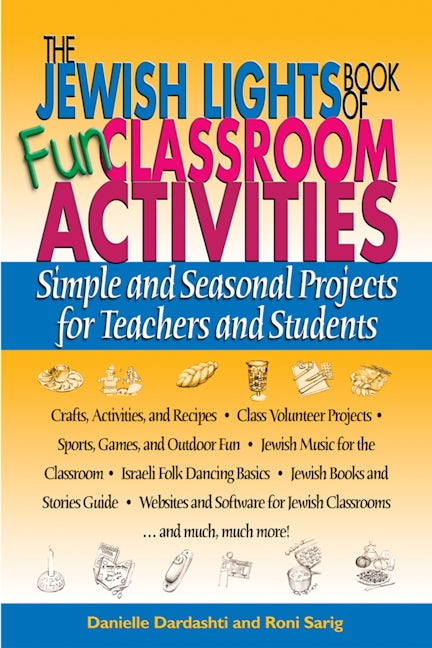 Book cover image for The Jewish Lights Book of Fun Classroom Activities ISBN: 9781683363927
